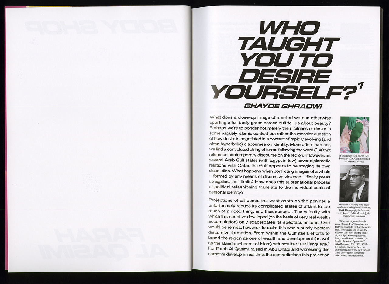 *Body Shop* by Farah Al Qasimi, Silent Face Projects
Publication (Editor and Designer with Ghazaal Vojdani)