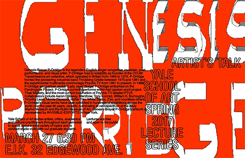 *Artist Talk* by Genesis P-Orridge, Yale School of Art
Announcement (Designer)