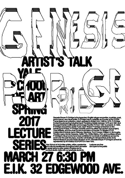 *Artist Talk* by Genesis P-Orridge, Yale School of Art
Announcement (Designer)